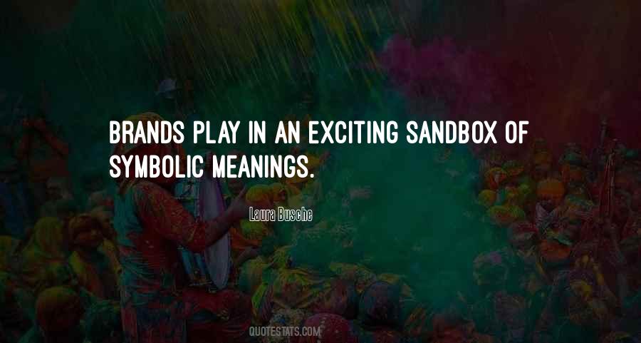 Quotes About Sandbox #1612800