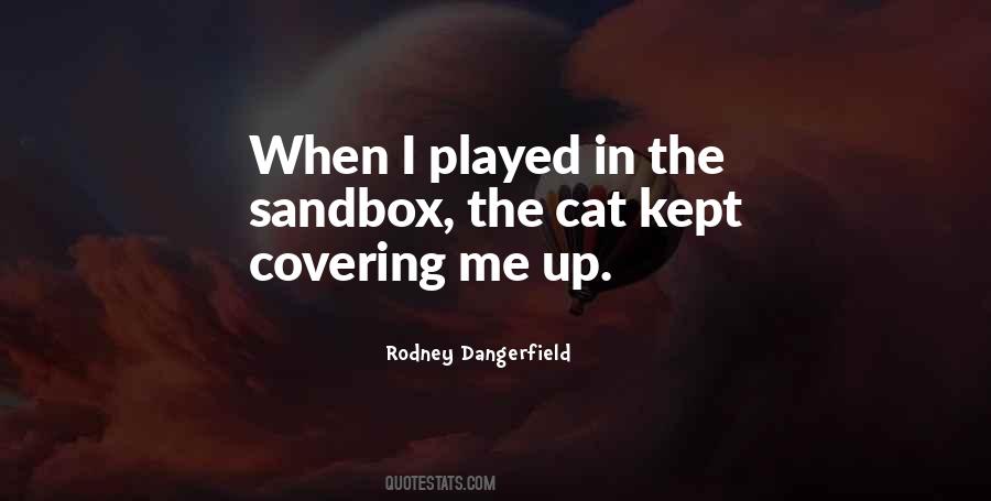 Quotes About Sandbox #1761906