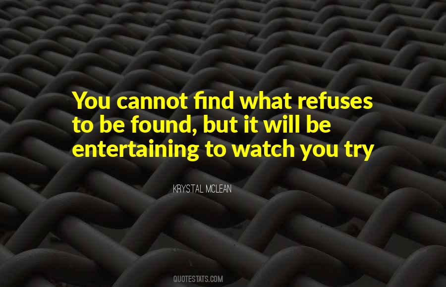 You Will Be Found Quotes #494810