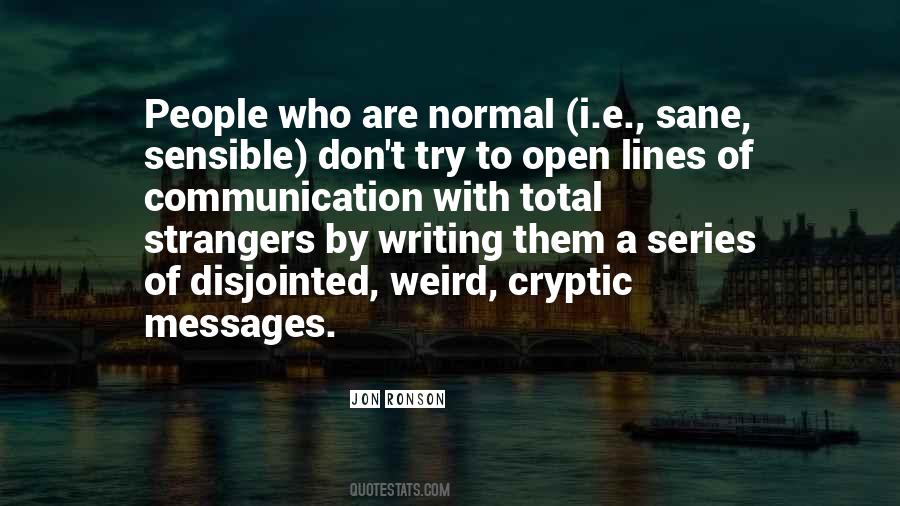 Quotes About Cryptic Messages #1868387
