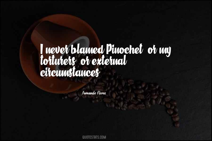 Quotes About Pinochet #1162092