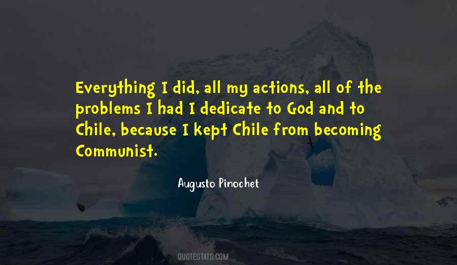 Quotes About Pinochet #553931