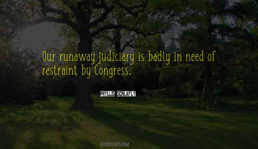 Quotes About Judiciary #1552046