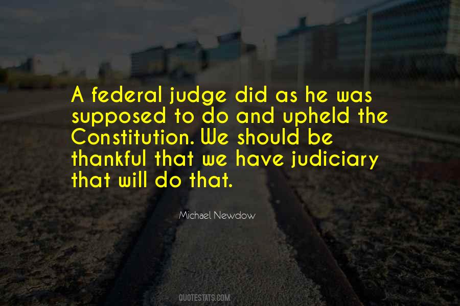 Quotes About Judiciary #954672