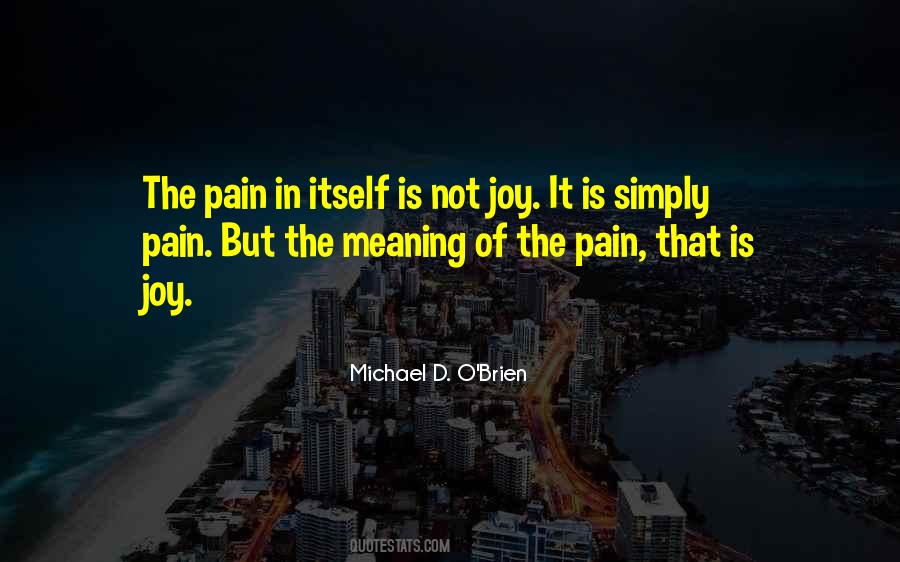 Pain But Quotes #1734412