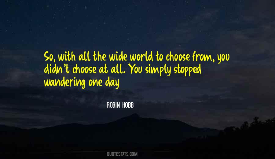 Quotes About Wide World #516771 Quotes About Wide World #516771