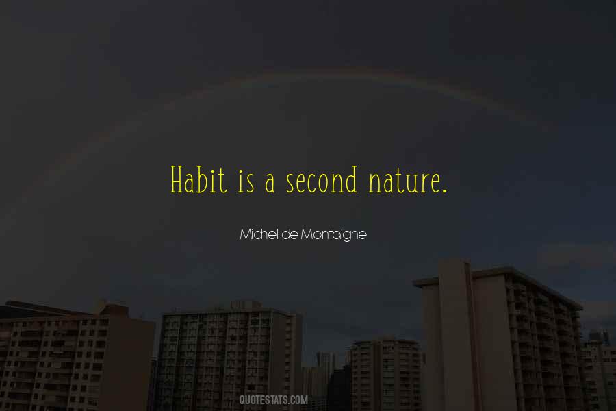 Second Nature Quotes #1180146