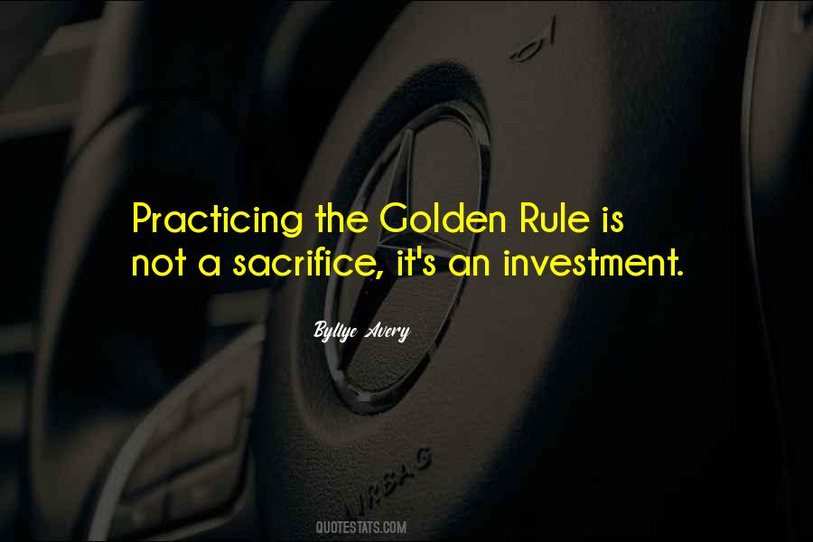 Quotes About The Golden Rule #1325918