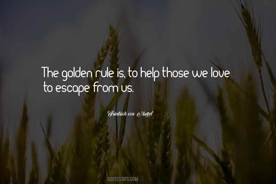 Quotes About The Golden Rule #1355351