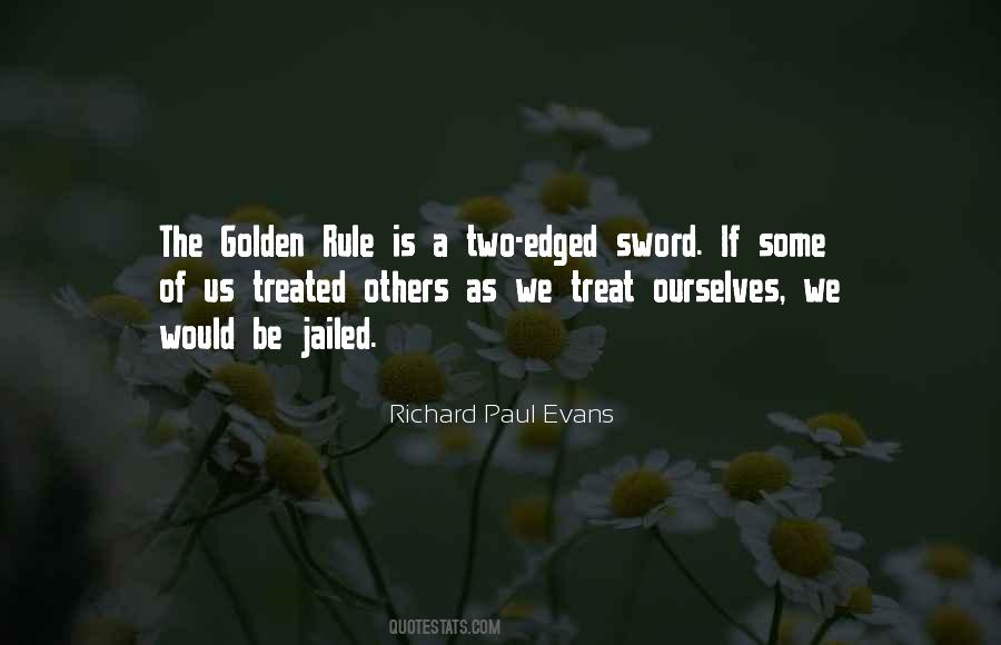 Quotes About The Golden Rule #453511