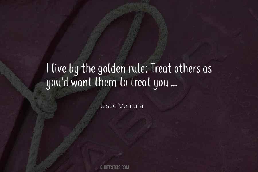 Quotes About The Golden Rule #562247
