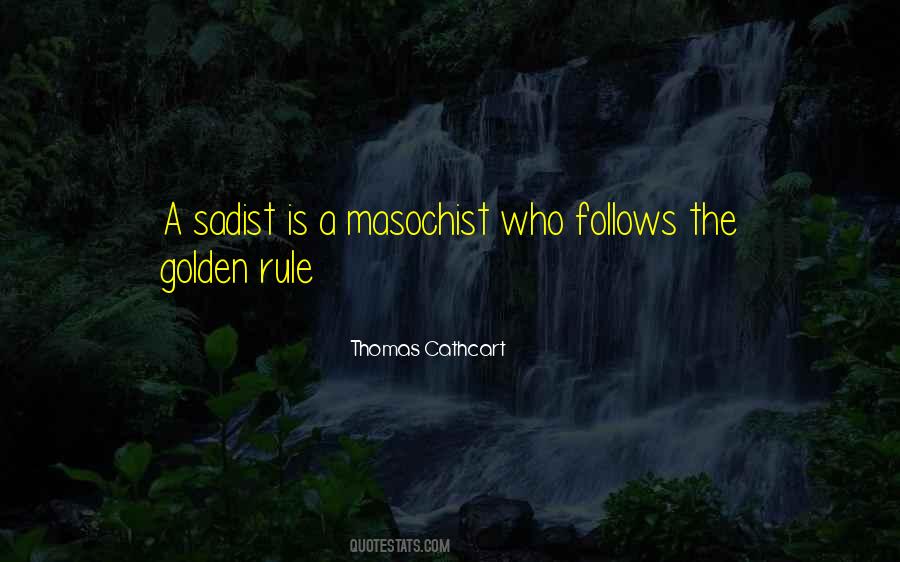 Quotes About The Golden Rule #775422