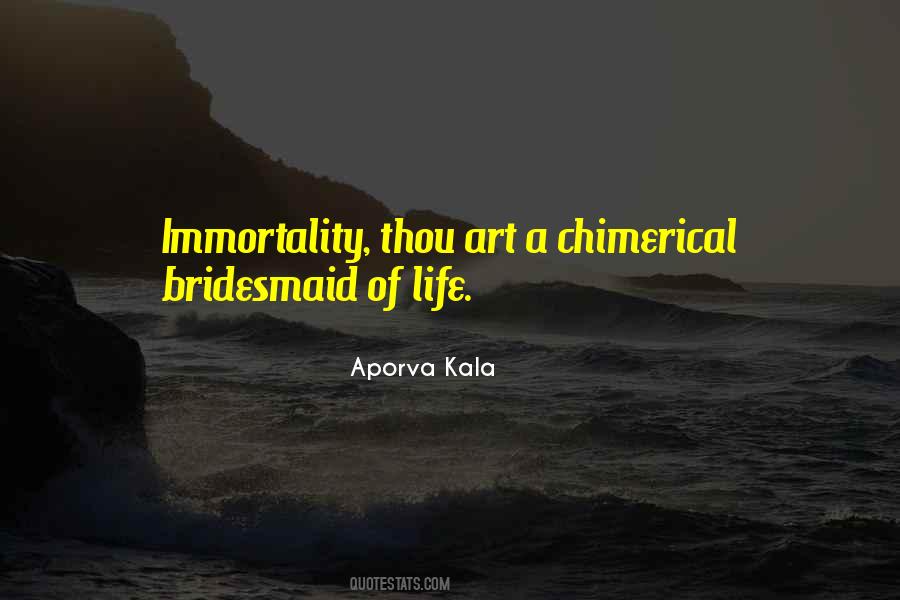 Quotes About Chimerical #478493