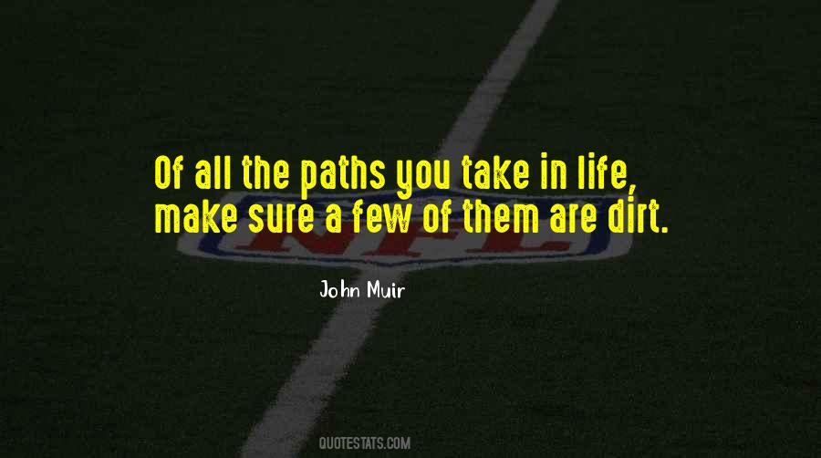 Quotes About Paths In Life #918703