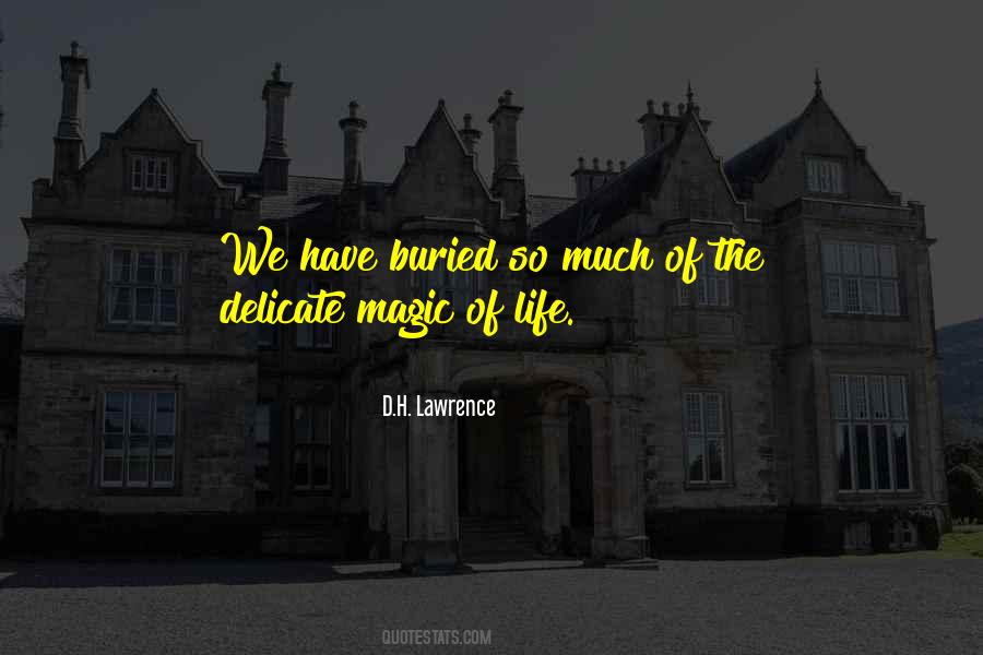 The Buried Life Quotes #27311