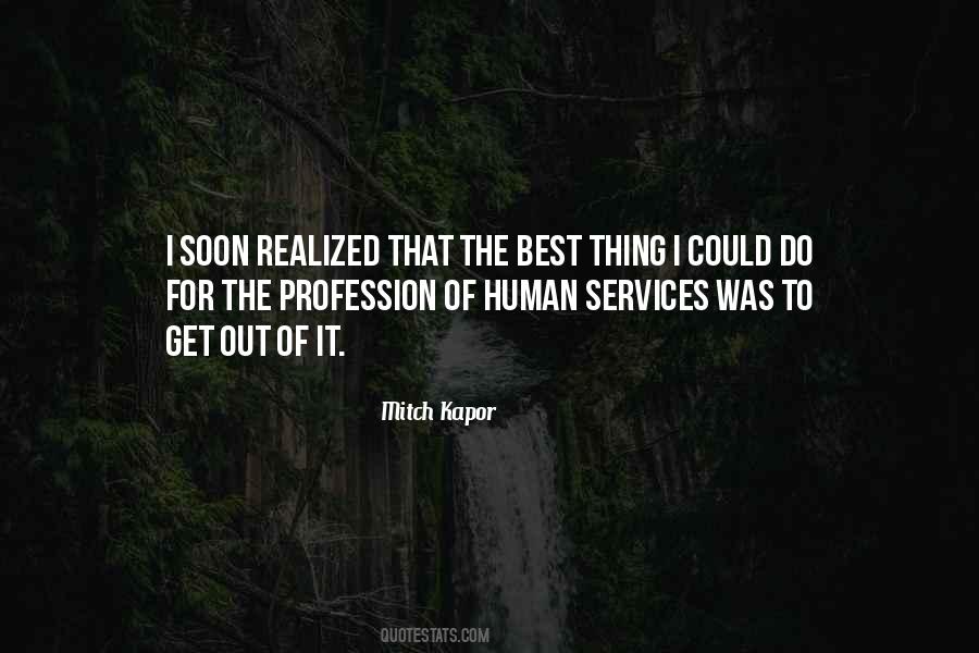 Quotes About Human Services #1277648