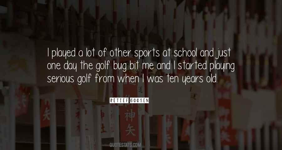 Quotes About School And Sports #1684607