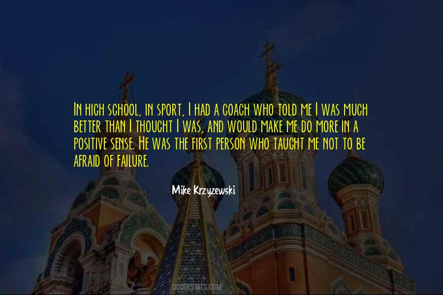 Quotes About School And Sports #1790254