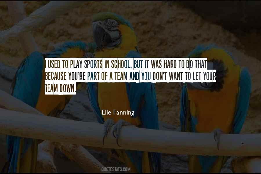 Quotes About School And Sports #657203