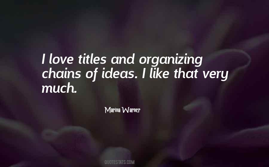 Quotes About Organizing #1217760