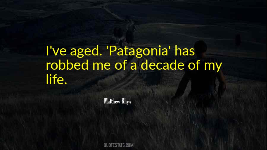 Quotes About Patagonia #611936