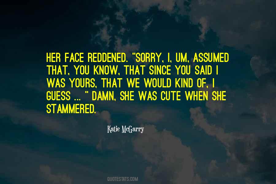 Quotes About A Cute Face #644904