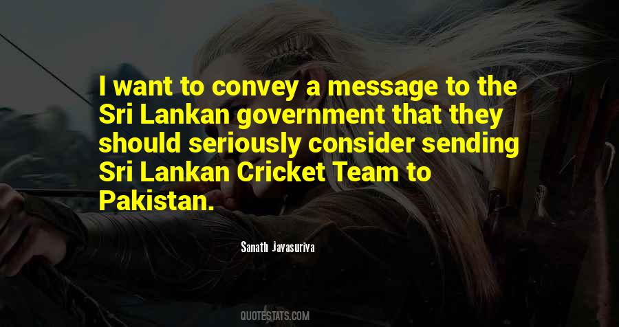 Quotes About Sri Lankan Cricket Team #275486
