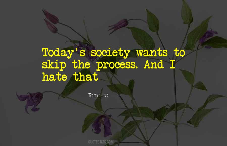 Today S Society Quotes #83863