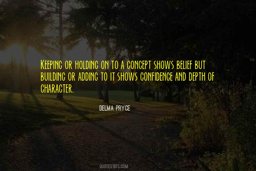 Quotes About Depth Of Character #953521