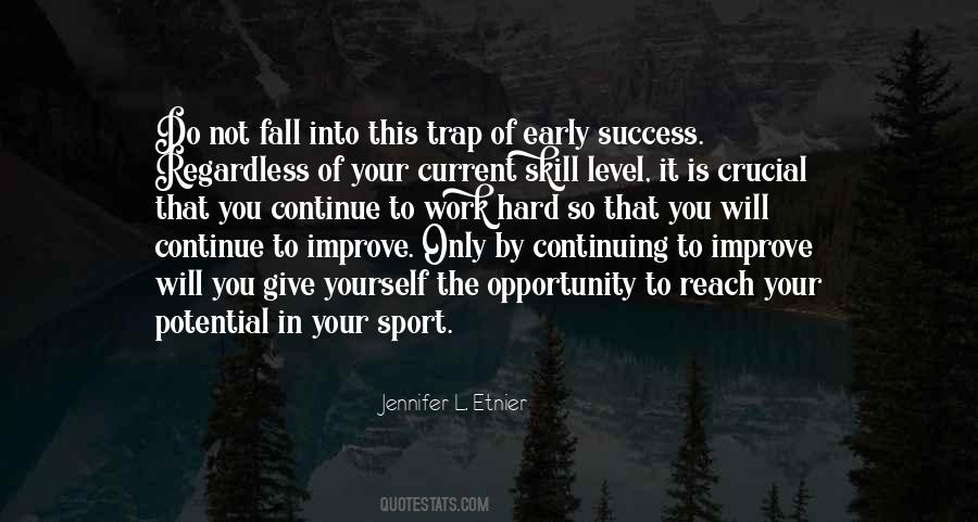Early Success Quotes #1722838