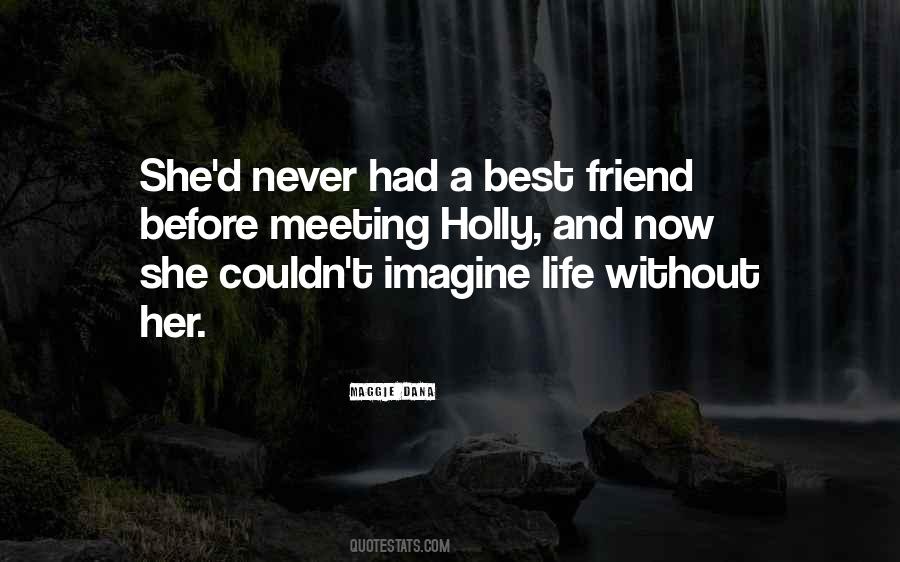 Quotes About Meeting In Another Life #881246