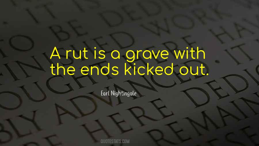 Quotes About Ruts #843200