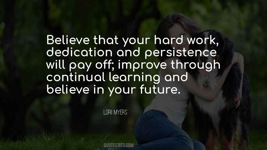 Dedication Hard Work Quotes #540933