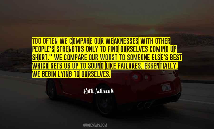 Quotes About People's Weaknesses #1007686