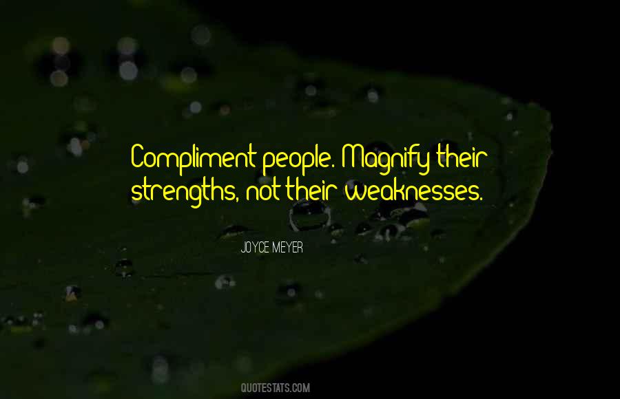 Quotes About People's Weaknesses #1010202