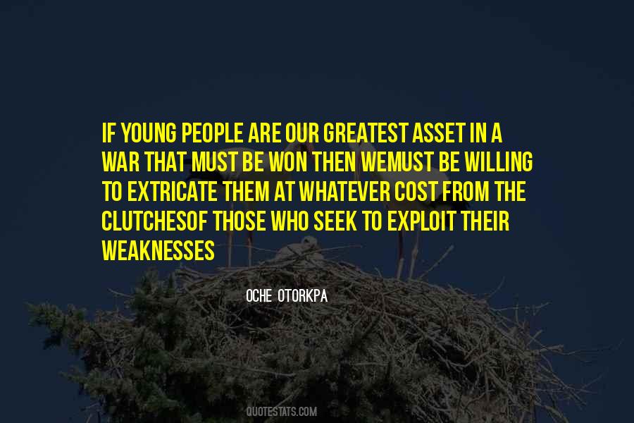 Quotes About People's Weaknesses #1076244