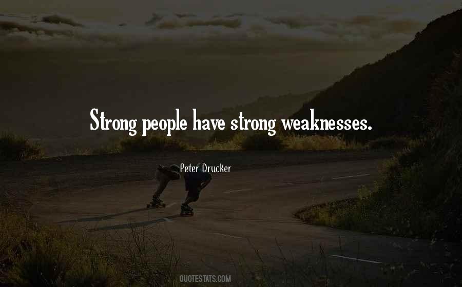 Quotes About People's Weaknesses #1301571