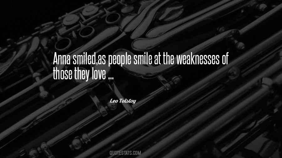 Quotes About People's Weaknesses #1443257
