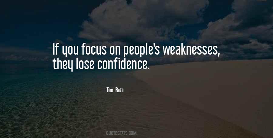 Quotes About People's Weaknesses #167961