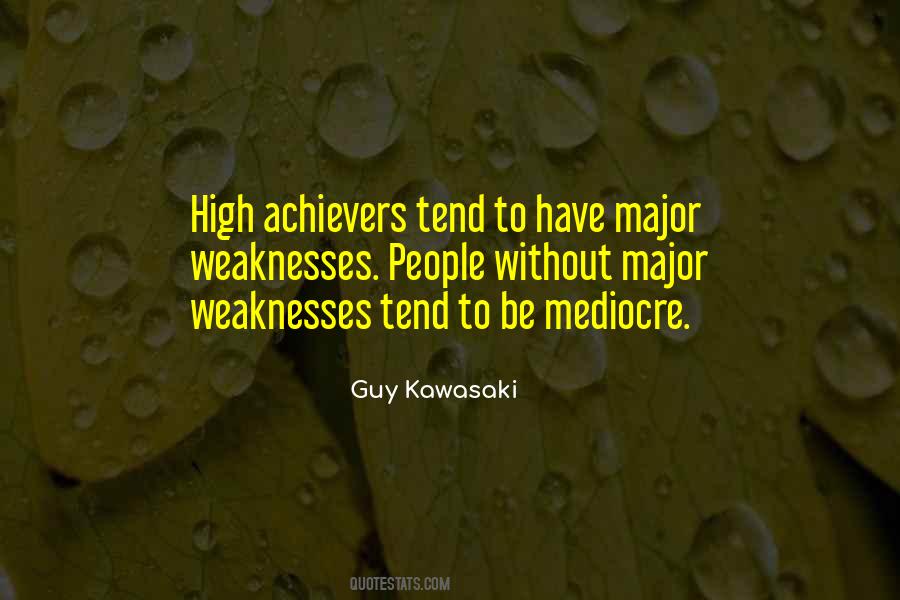 Quotes About People's Weaknesses #274526