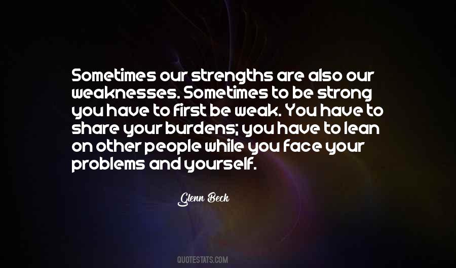 Quotes About People's Weaknesses #790573