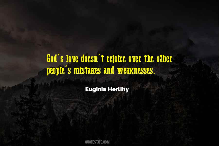 Quotes About People's Weaknesses #803350