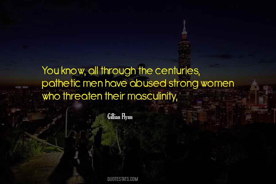 Quotes About Pathetic Men #297957