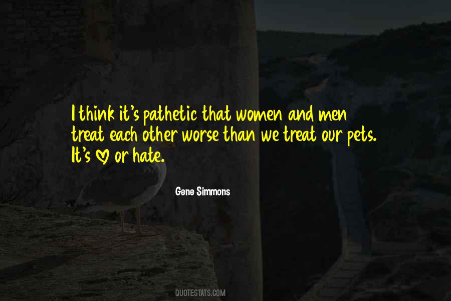 Quotes About Pathetic Men #670491