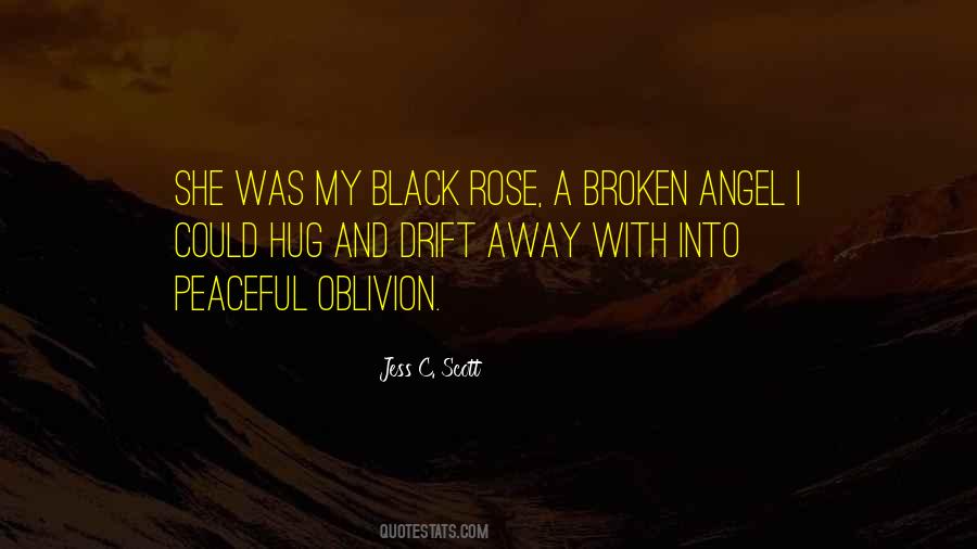 Quotes About A Black Rose #1413171