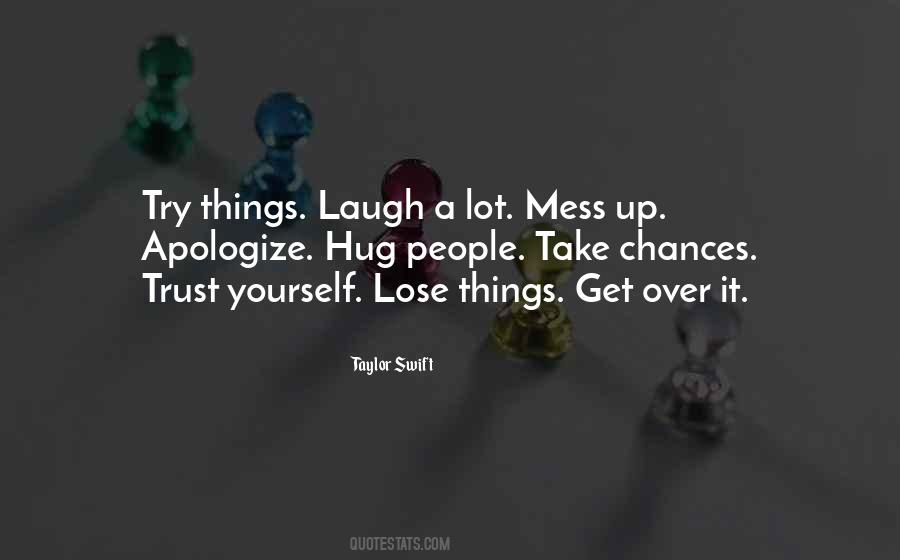 Quotes About Get Over It #1341104