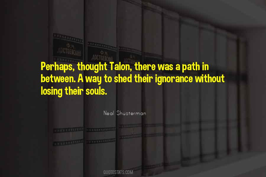 Quotes About Path Way #185645