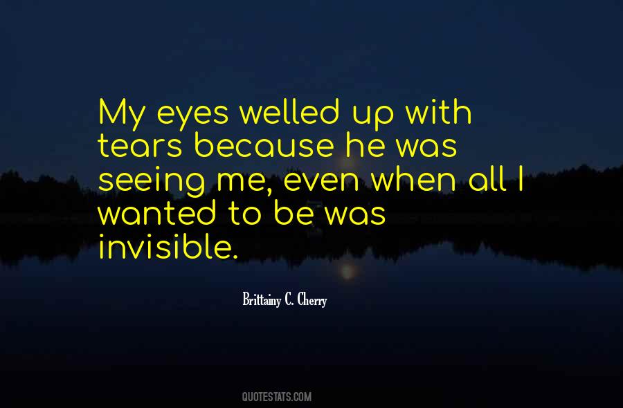 Welled With Tears Quotes #1448082