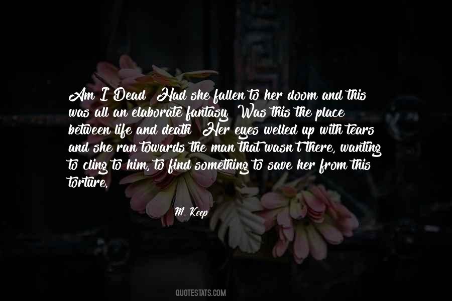 Welled With Tears Quotes #1793623