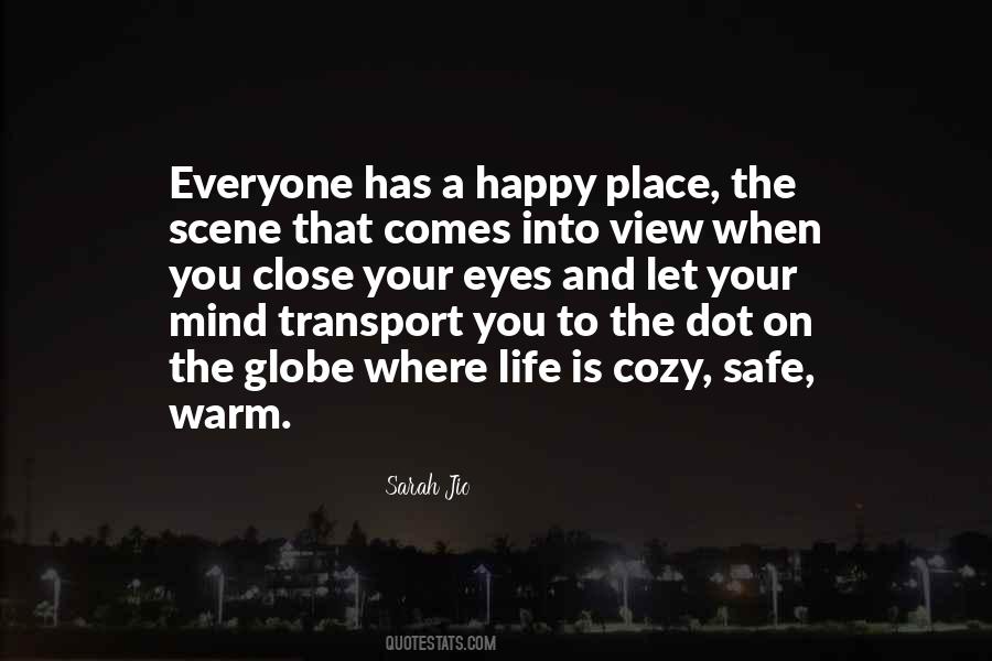 Quotes About A Happy Place #122287